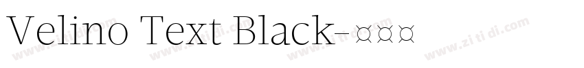 Velino Text Black字体转换
